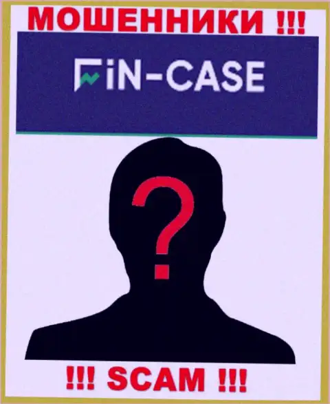 Не работайте с интернет мошенниками Fin Case - нет инфы об их руководителях