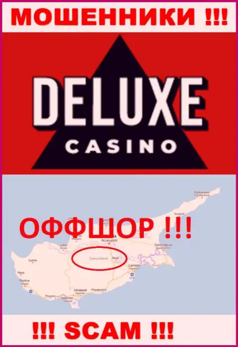 Deluxe Casino - это неправомерно действующая организация, пустившая корни в оффшоре на территории Кипр