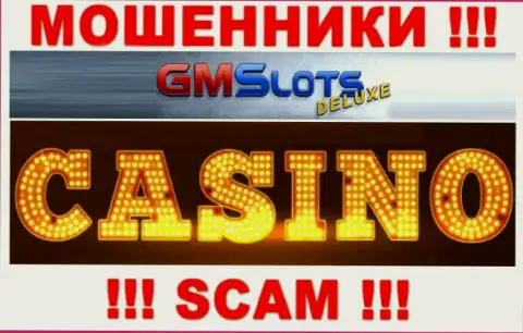 Довольно рискованно иметь дело с GM Slots Deluxe, предоставляющими свои услуги области Casino