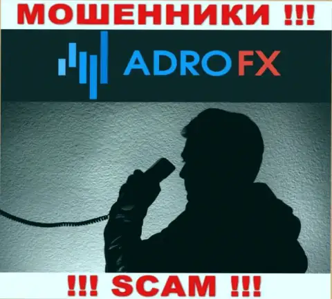 Вы можете стать следующей жертвой интернет-мошенников из компании AdroFX - не отвечайте на звонок
