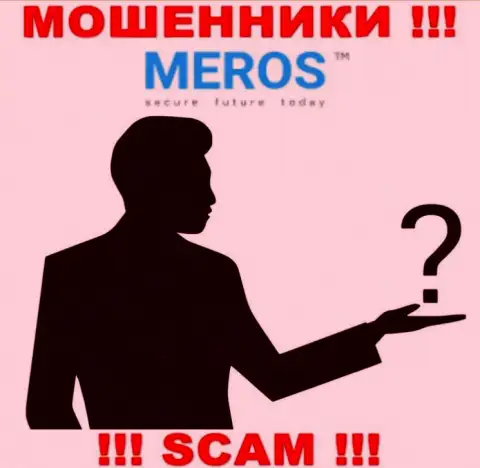 Информации о непосредственном руководстве организации Meros TM найти не удалось - в связи с чем весьма опасно сотрудничать с данными internet аферистами