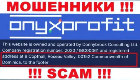 8 Copthall, Roseau Valley, 00152 Commonwealth of Dominica - это оффшорный официальный адрес ОниксПрофит, оттуда МОШЕННИКИ лишают средств лохов