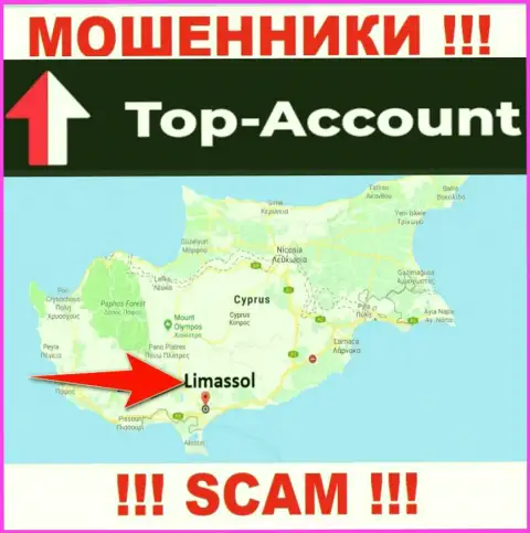Топ-Аккаунт намеренно осели в оффшоре на территории Limassol - это МОШЕННИКИ !!!