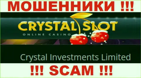 Организация, владеющая жуликами КристалСлот - это Crystal Investments Limited