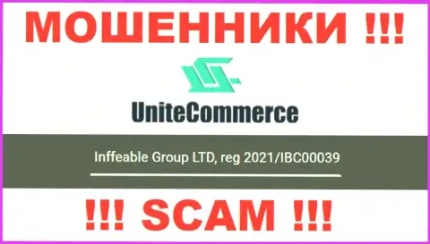 Inffeable Group LTD интернет-кидал UniteCommerce было зарегистрировано под вот этим номером - 2021/IBC00039