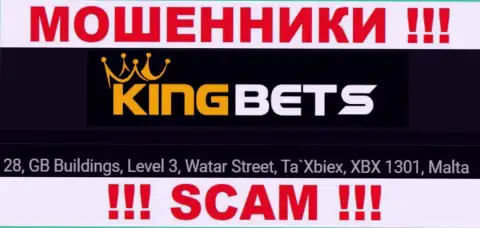 Деньги из компании King Bets вывести нереально, ведь расположились они в оффшоре - 28, GB Buildings, Level 3, Watar Street, Ta`Xbiex, XBX 1301, Malta