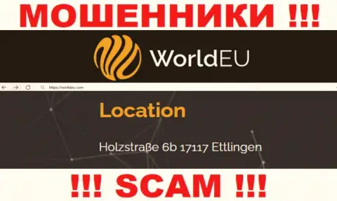 Избегайте совместной работы c WorldEU Com ! Предоставленный ими адрес - это липа