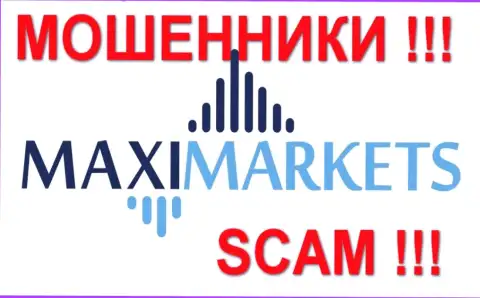 Макси Маркетс(Maxi Markets) объективные отзывы - КУХНЯ !!! СКАМ !!!
