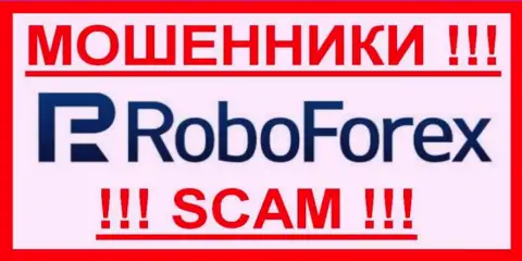 RoboForex - это МОШЕННИКИ !!! СКАМ !!!