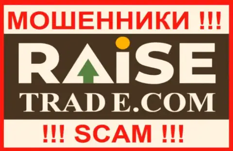 Raise Trade - это ЖУЛИКИ !!! SCAM !