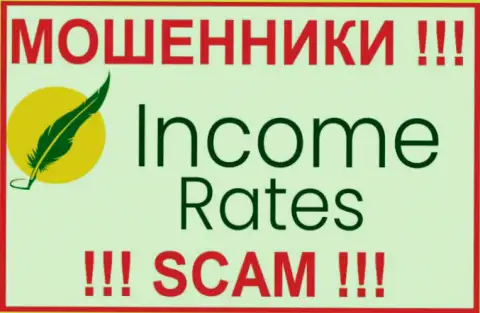 Income Rates это АФЕРИСТ ! SCAM !!!